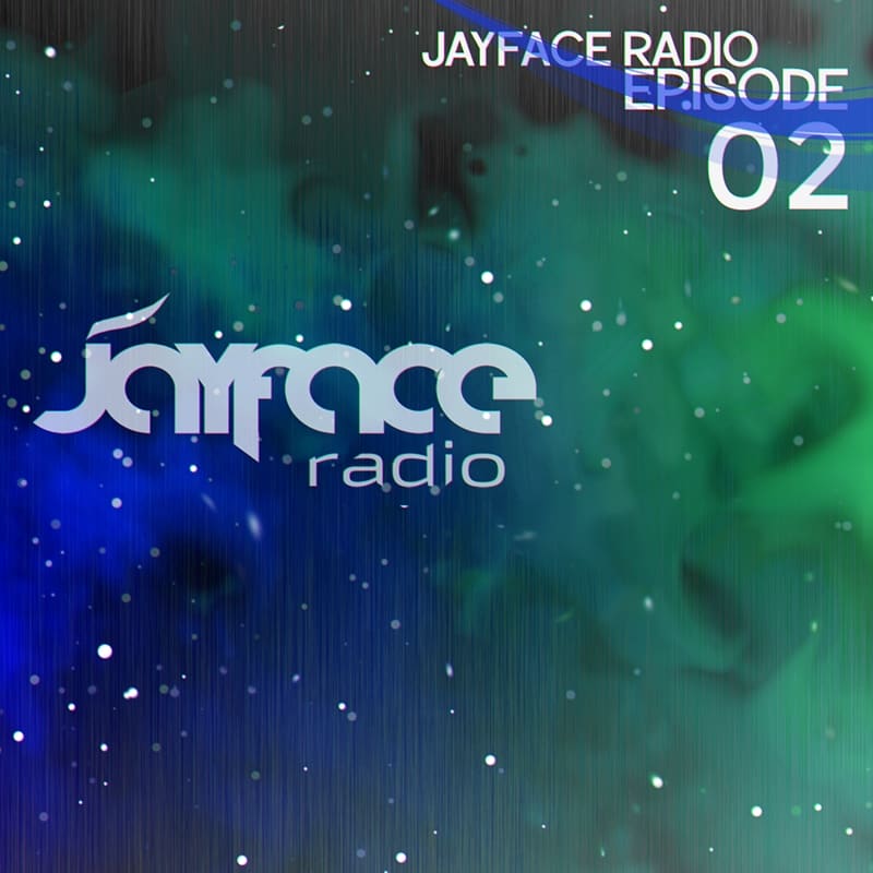 Jayface Radio Episode 2 – cover image