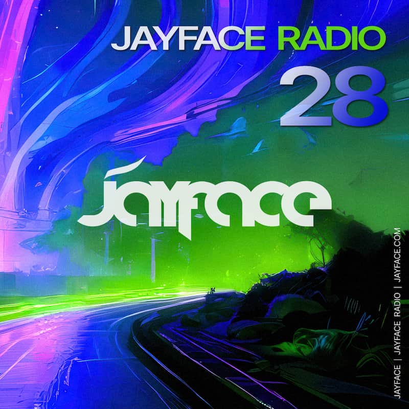 Jayface Radio Episode 28 – cover image