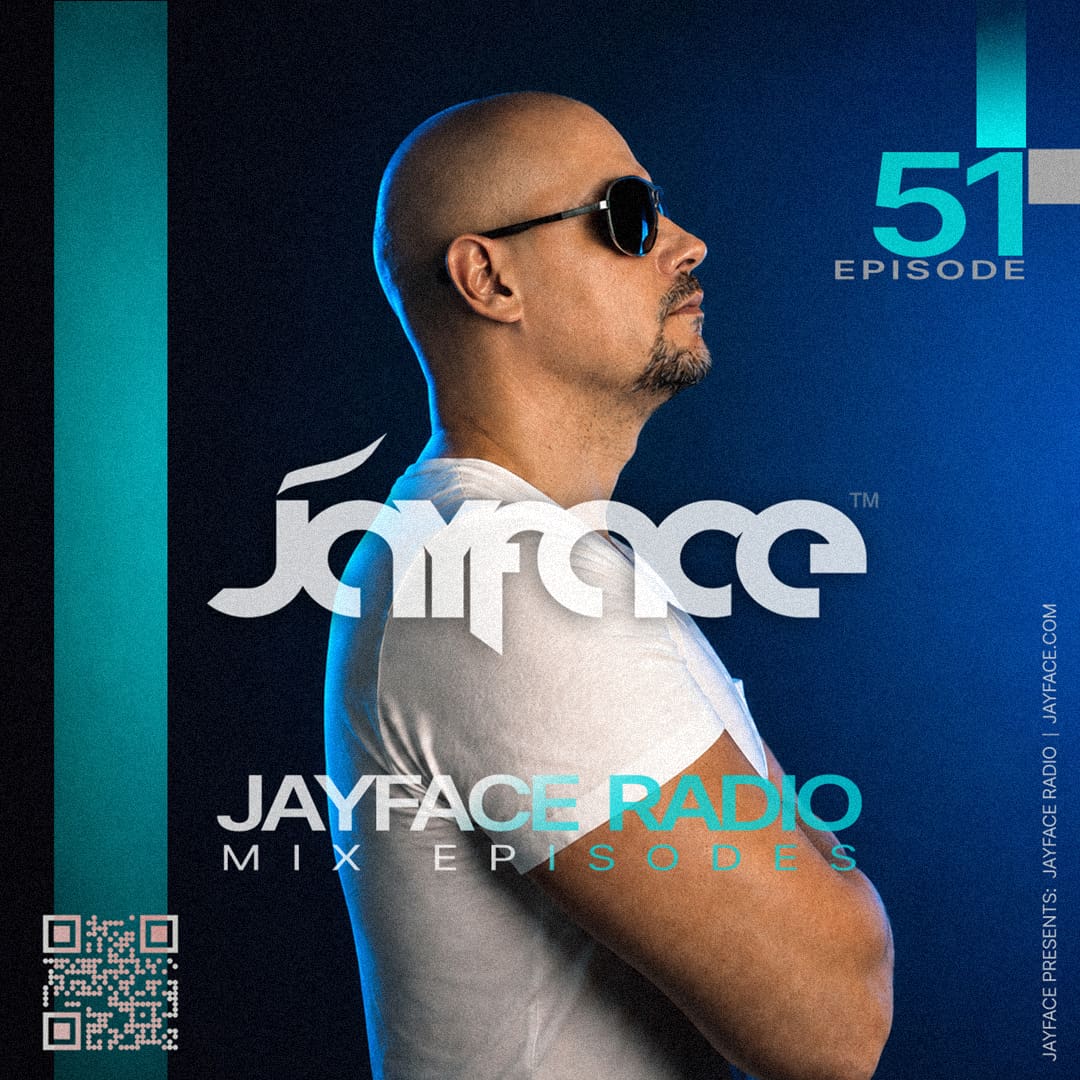 Jayface Radio Episode 51 – cover image