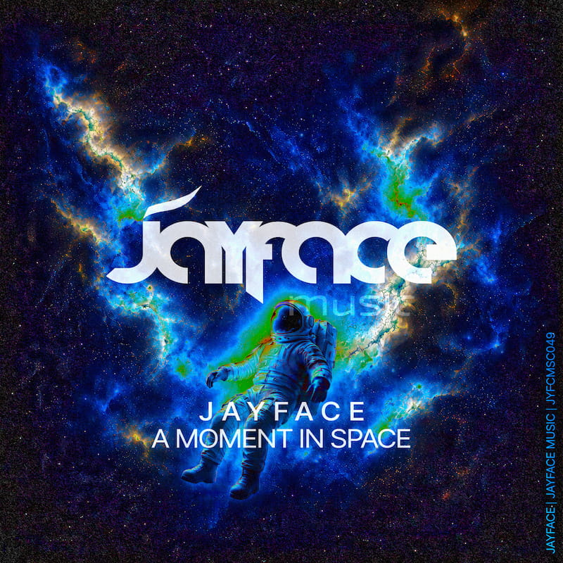 Jayface - A Moment In Space (2026, released by Jayface Music label)
