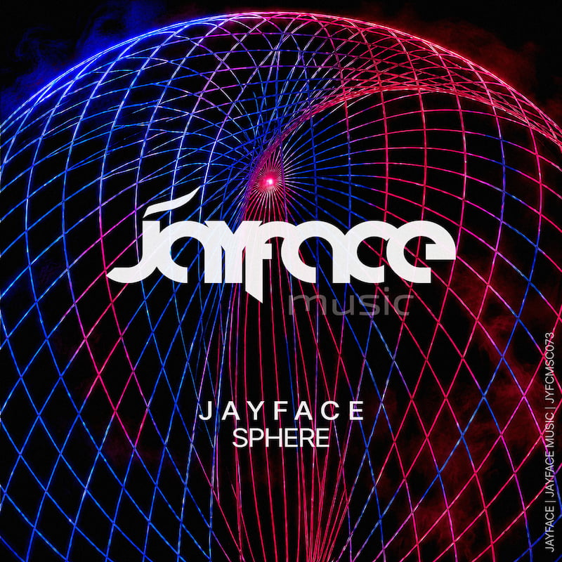 Jayface - Sphere (2026, released by Jayface Music label)