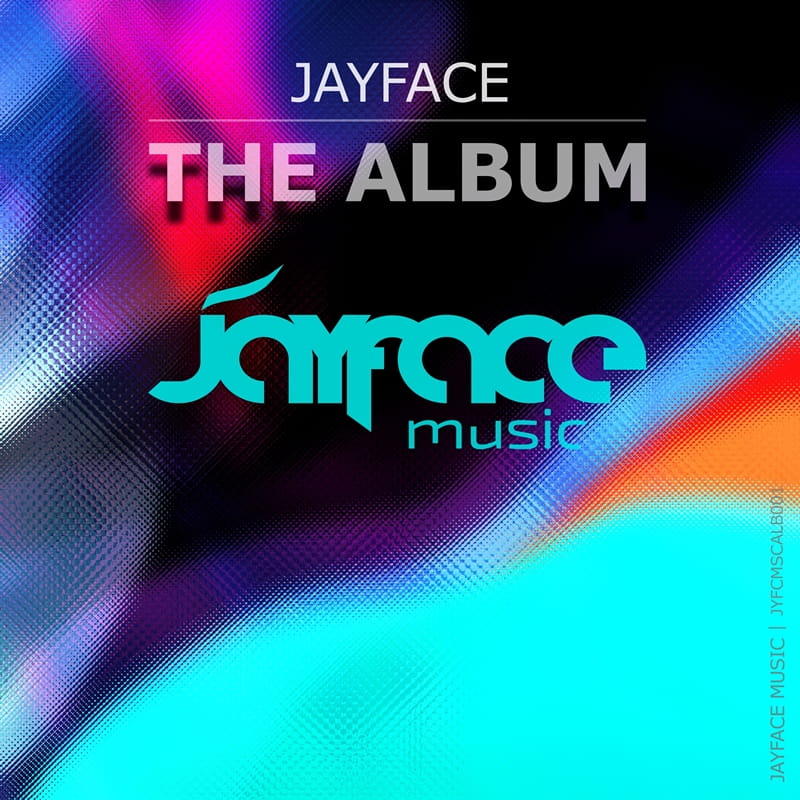 Jayface - The Album (2022, released by the Jayface Music record label)